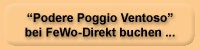 Das Ferienhaus 'Podere Poggio Ventoso' bei 'FeWo-Direkt' buchen ...